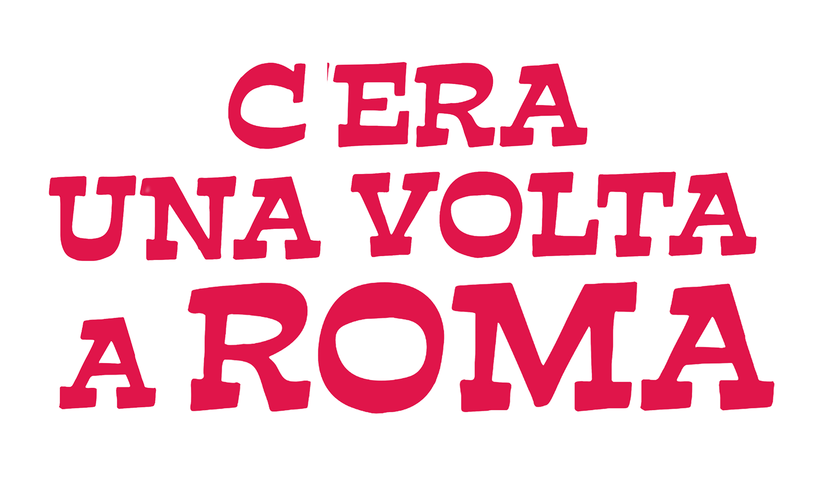 C'ERA UNA VOLTA A ROMA